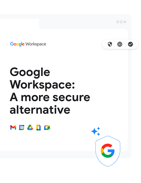 Google Workspace: A more secure alternative