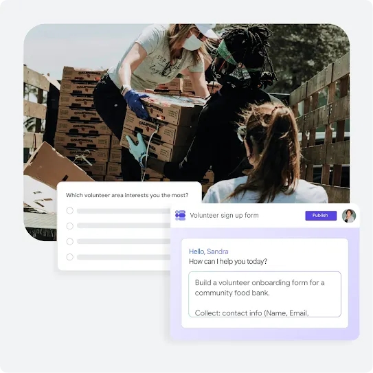 An overlay of digital form builder mockups on top of a photo of volunteers loading boxes of food from a truck. The foreground shows an AI assistant box greeting "Sandra" and drafting a community food bank volunteer onboarding form based on a text prompt, alongside a sample multiple-choice question.