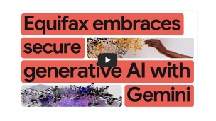 YouTube 视频缩略图：Equifax 采用 Gemini 实现安全的生成式 AI