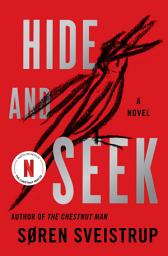 Icon image Hide and Seek: A Novel